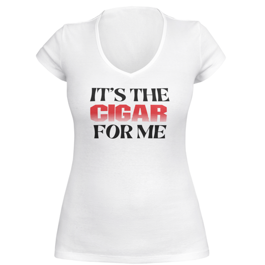 A white V-neck T-shirt from Addicted2Cigars, featuring the bold black and red text "IT'S THE CIGAR FOR ME," perfect for the devoted aficionado who knows a good cigar.