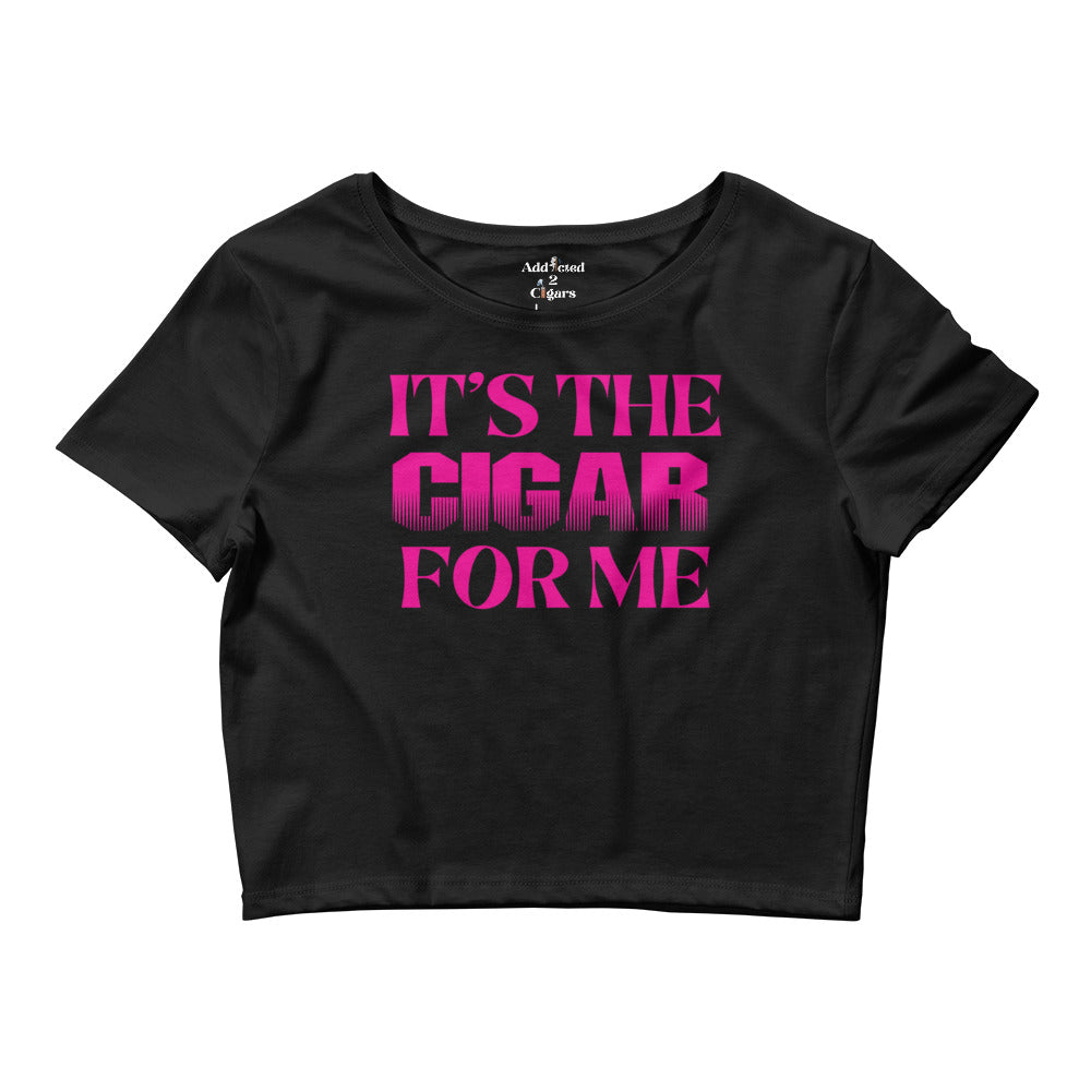 The "It's This Cigar For Me Pink Addicted2Cigars Crop Top" is a black cropped T-shirt featuring striking, pink capital letters that read: "IT’S THE CIGAR FOR ME," making it an ideal choice for cigar enthusiasts.